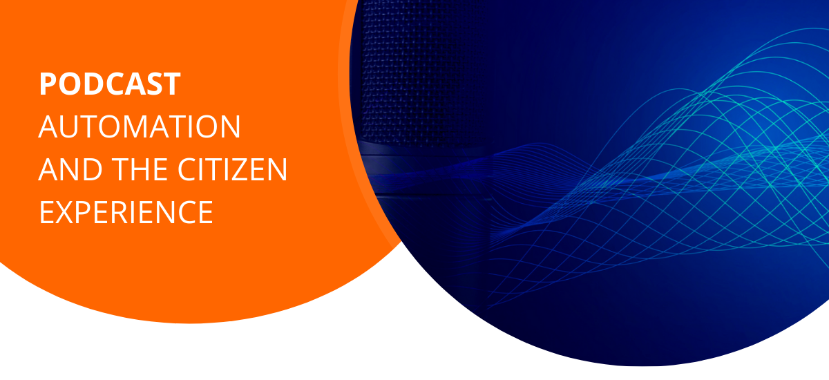 Automation and the citizen experience