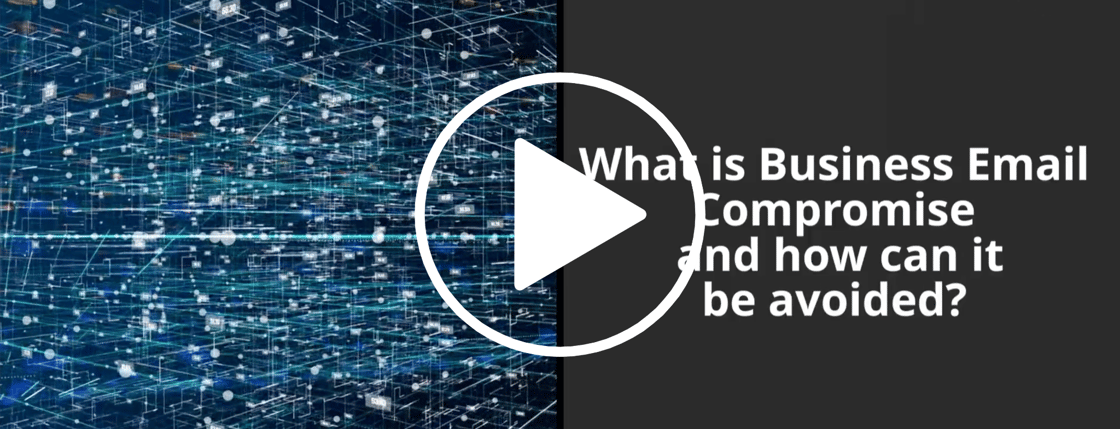 What is Business Email Compromise and how can it be avoided?